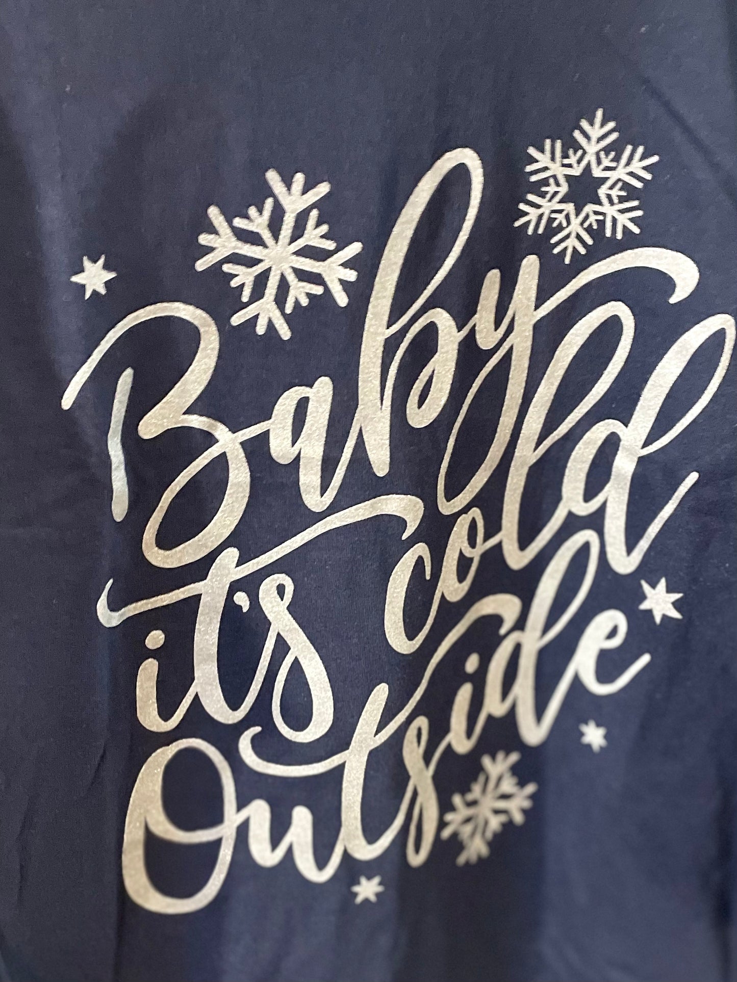 Baby it’s Cold Outside Long Sleeve Tee
