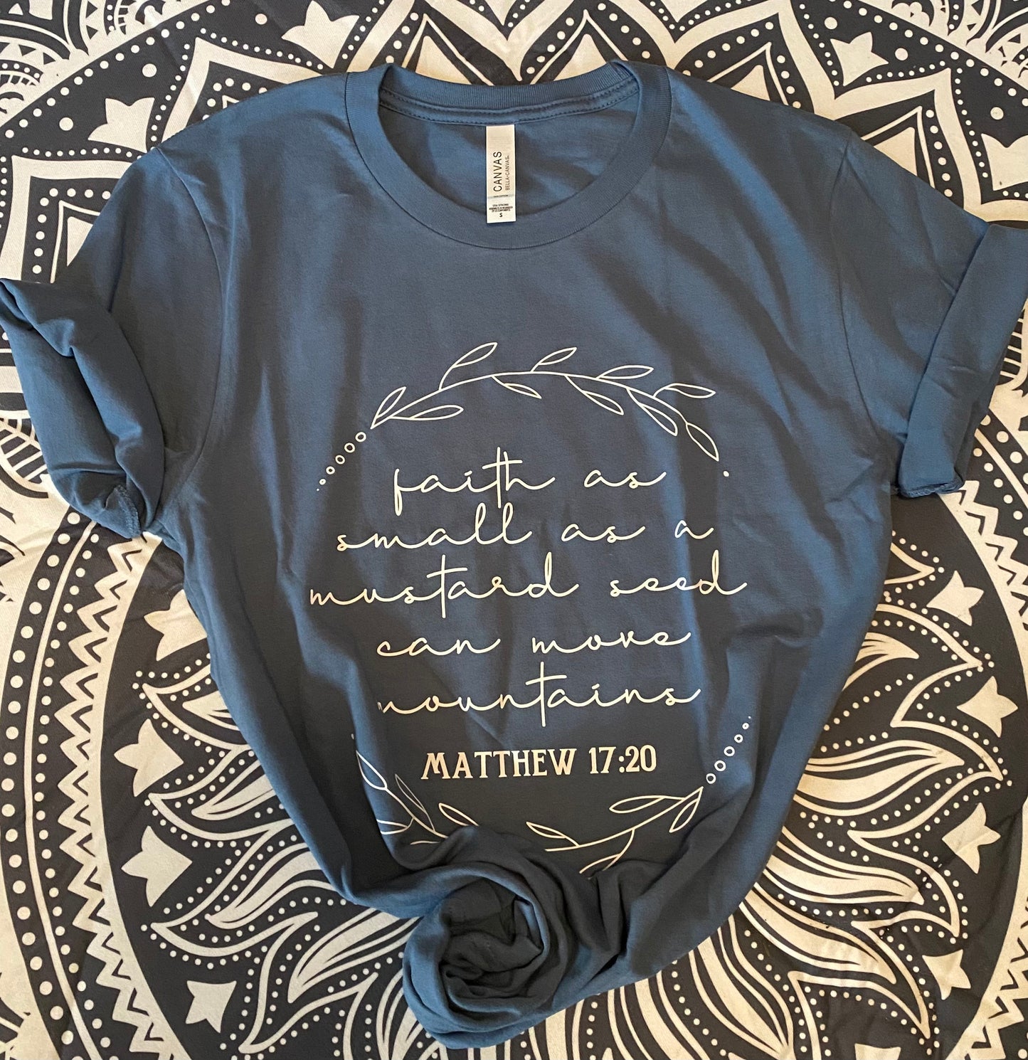 Faith as small as a mustard seed Tee