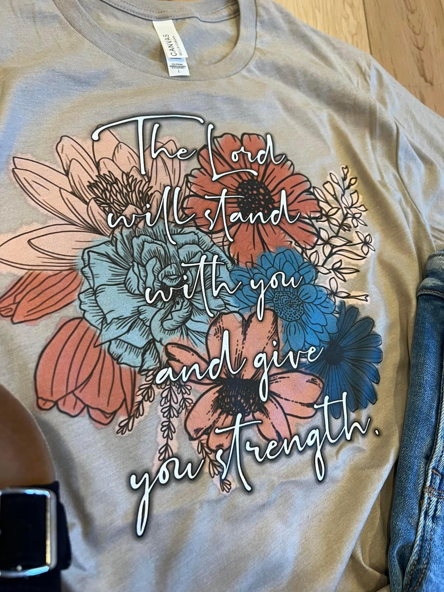 The Lord Will Stand With You Tee