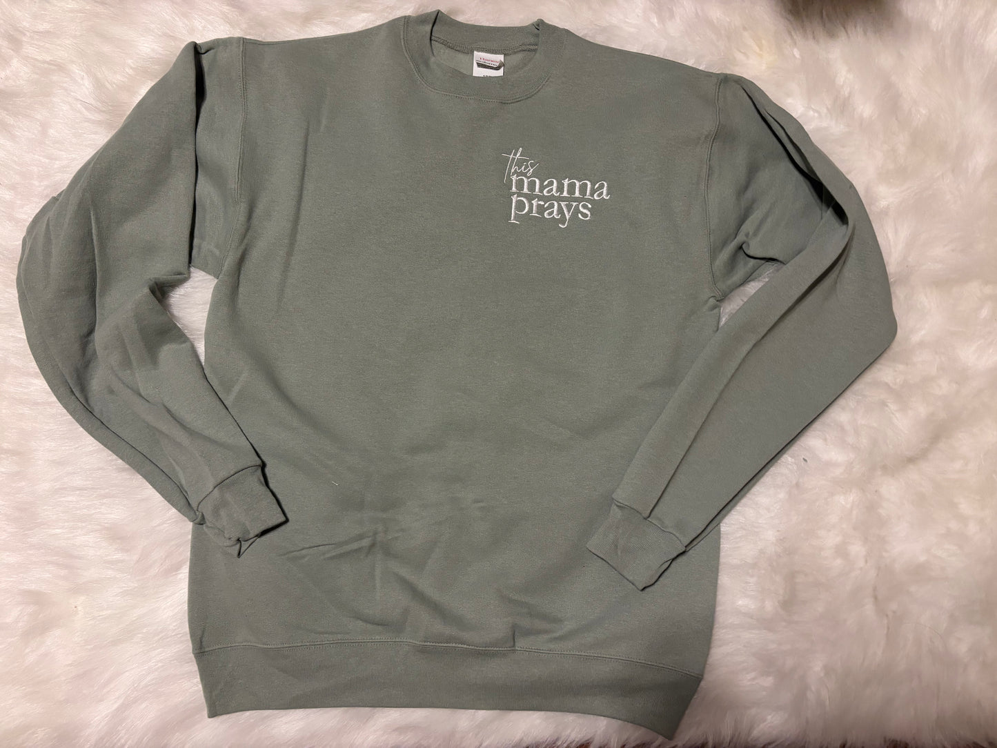 This Mama Prays Embroidered Sweatshirt: Stonewash Green