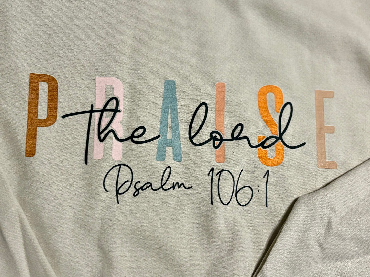 Praise the Lord Always Crewneck