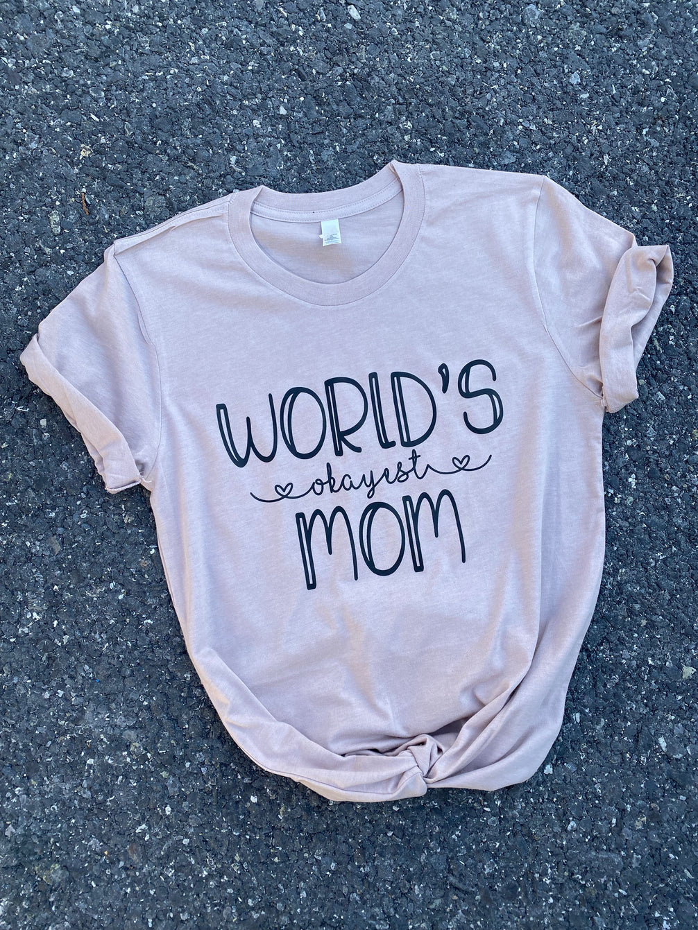 World's Okayest Mom Tee