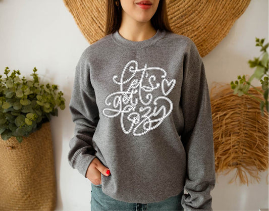 Let's Get Cozy Sweatshirt